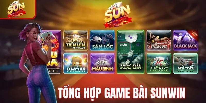 Tổng hợp một số trò chơi tại game bài Sunwin