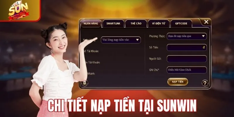 Hướng dẫn Sunwin chi tiết nạp tiền vào game