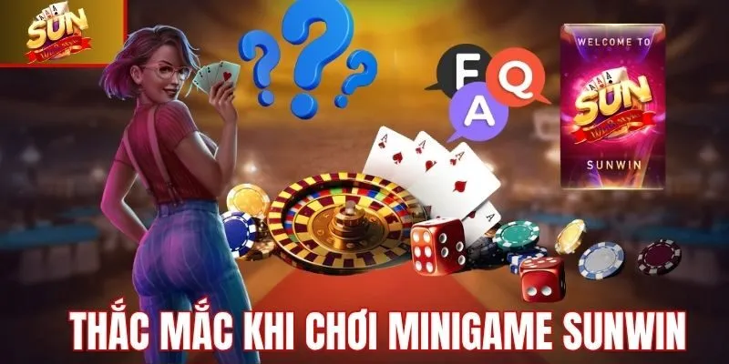 Thắc mắc khi tham gia minigame tại Sunwin