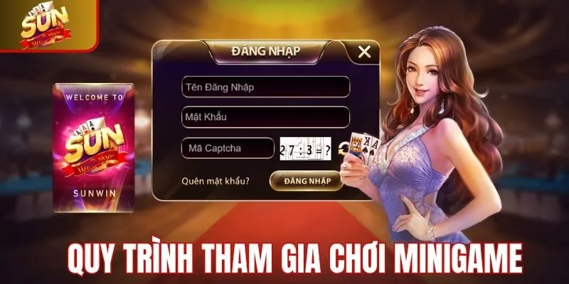 Quy trình chơi tham gia chơi minigame Sunwin