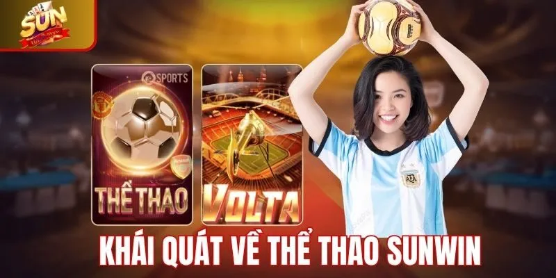 Khái quát về thể thao Sunwin